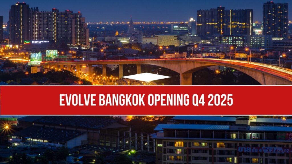 Evolve BKK Coming Soon